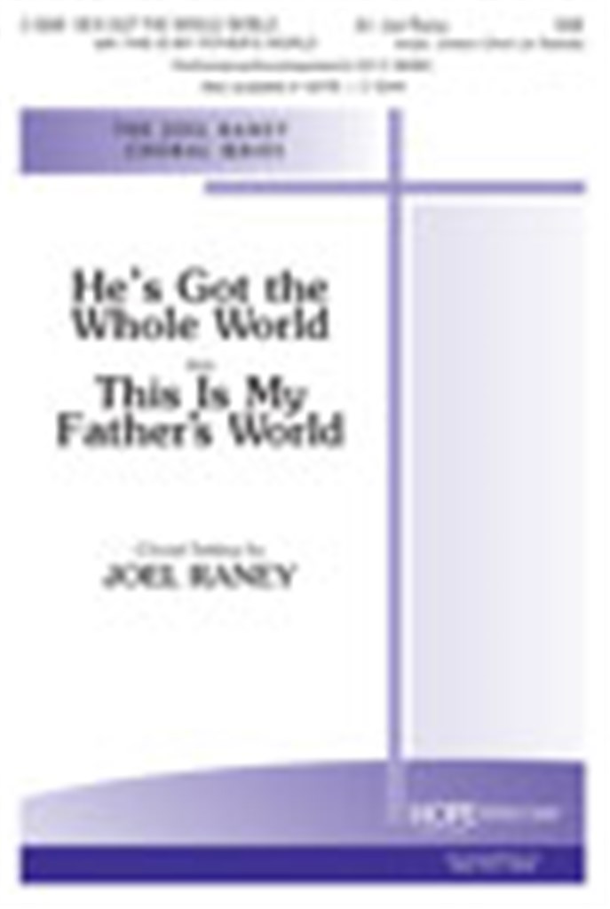He's Got the Whole World-This is My Father's World